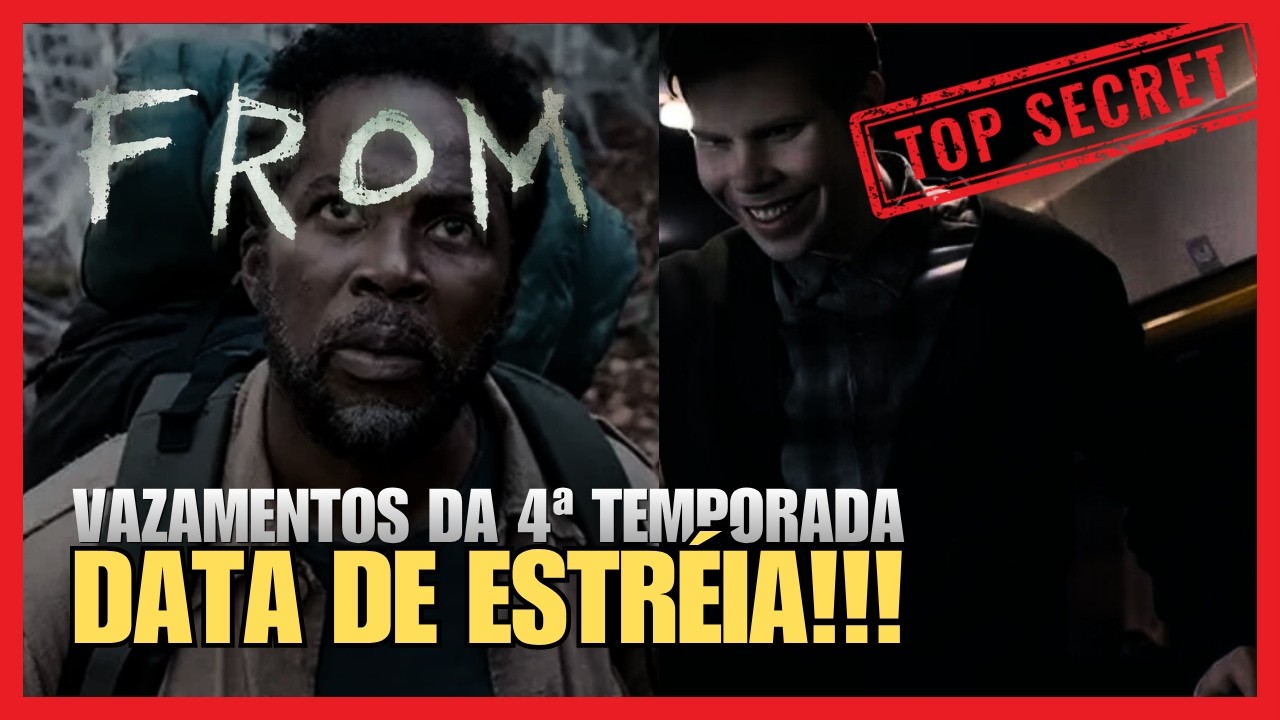 DATA de LANÇAMENTO | ROTEIRO e IMAGENS VAZADAS DA 4ª Temporada de FROM(A Origem)