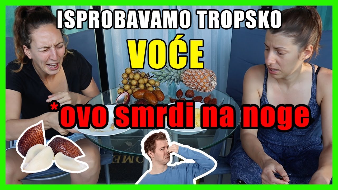 ISPROBAVAMO VOĆE NA TAJLANDU