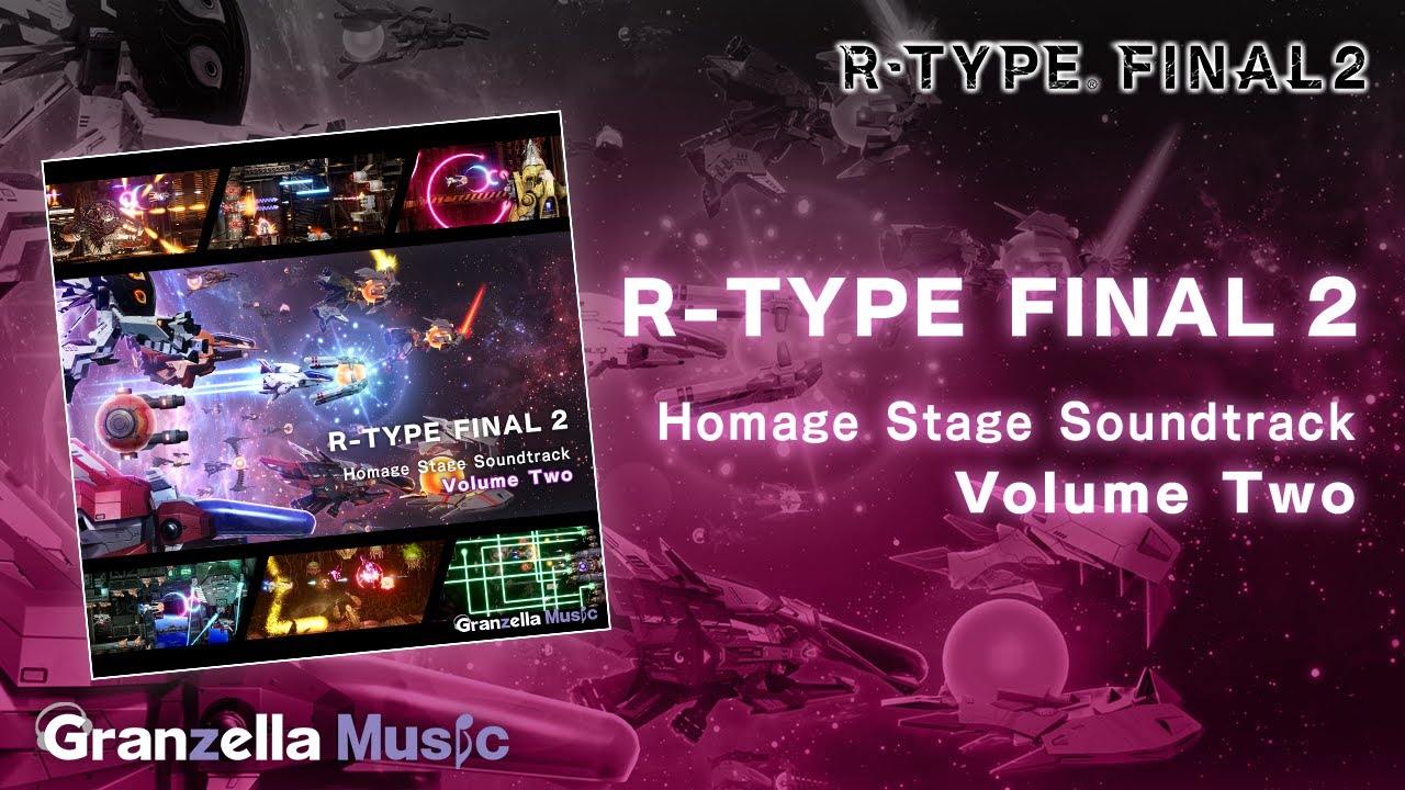 R-Type Final 2 / 3 Evolved Homage Stage Soundtrack Volume Two Crossfade Video