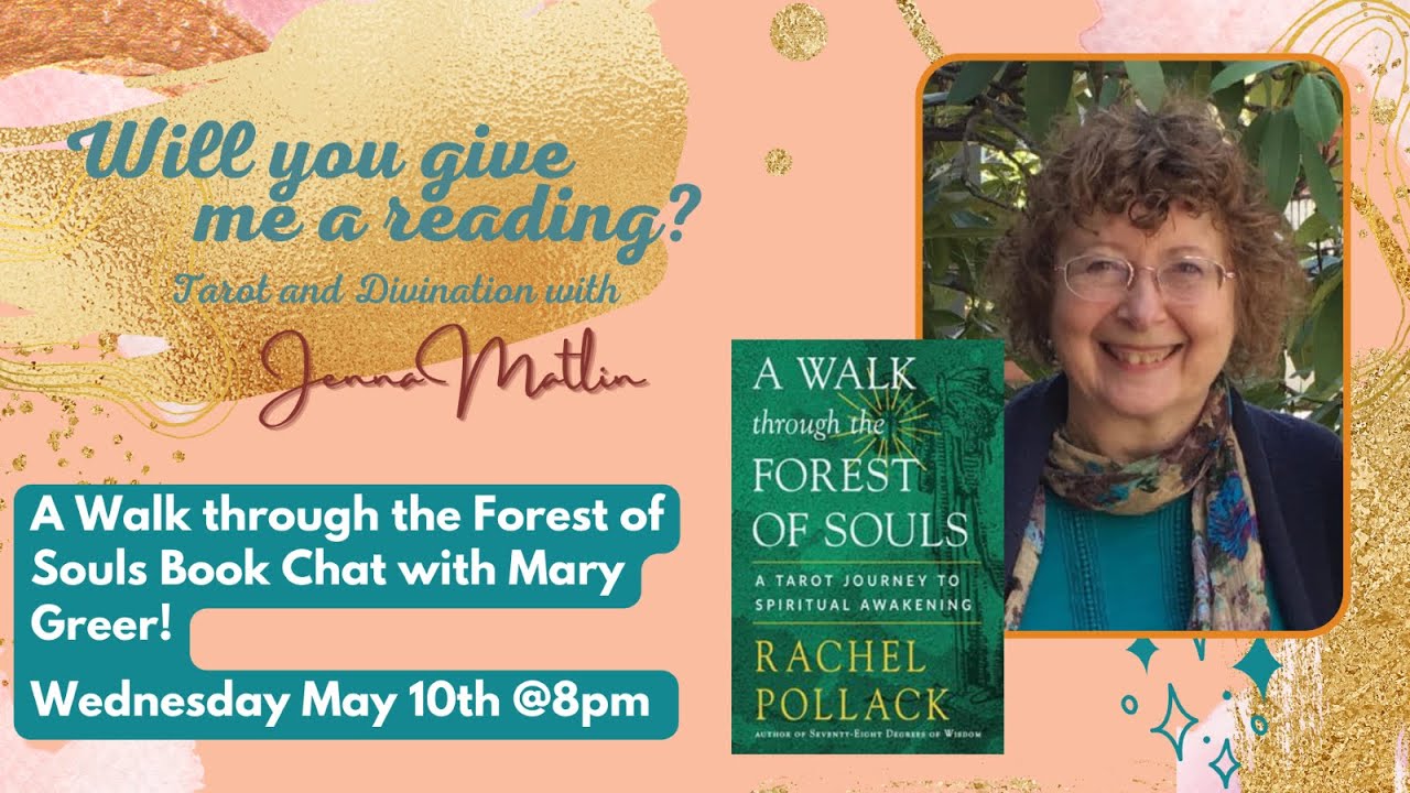 A Walk Through the Forest Souls - Remembering Rachel Pollack with Mary Greer