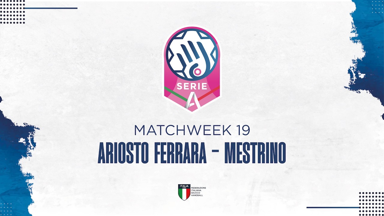 Serie A1 [19^] | ARIOSTO FERRARA - MESTRINO