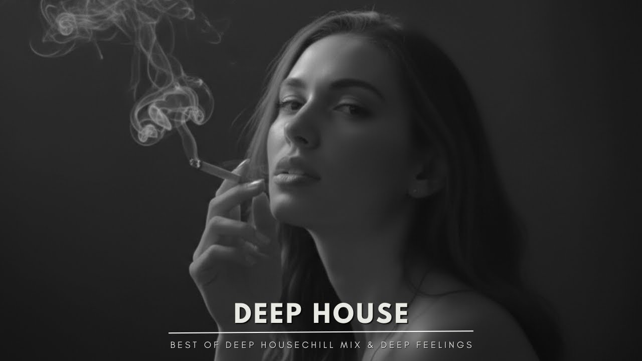 Best of Deep House 2026 | Chill Mix & Deep Feelings #04