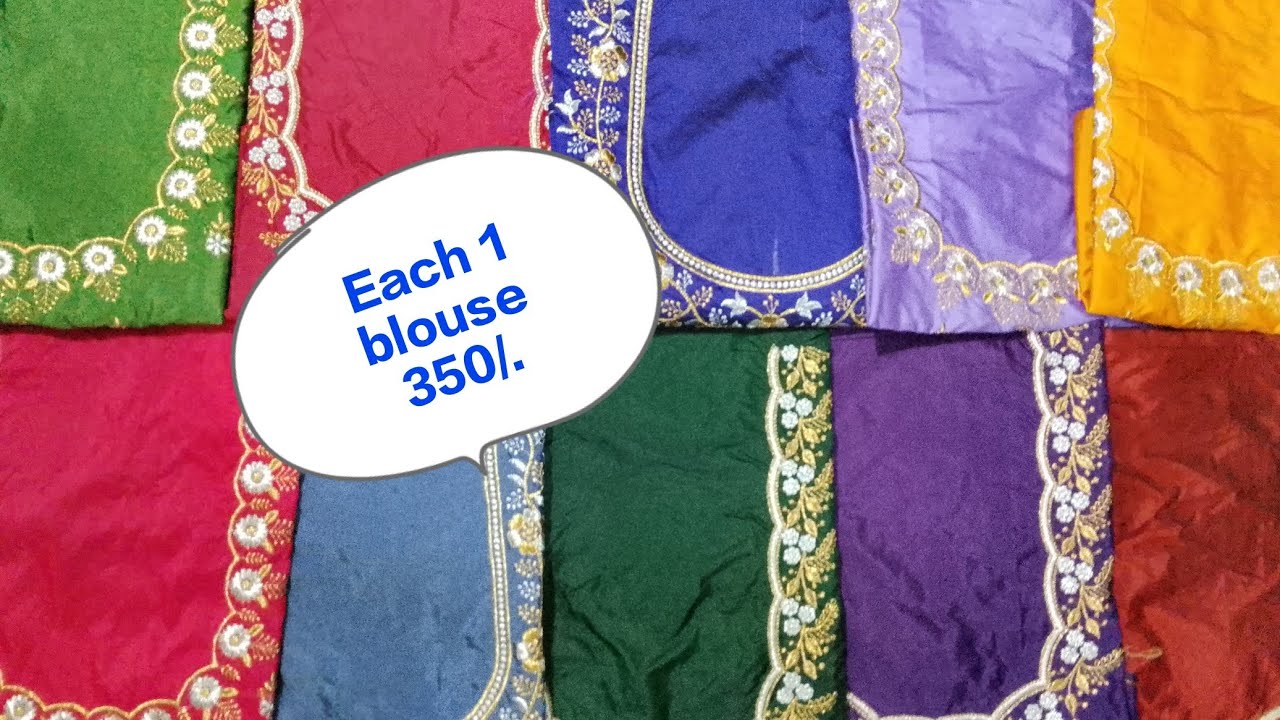 Each 1 blouse cost Rs.350/-,# 9391820626.