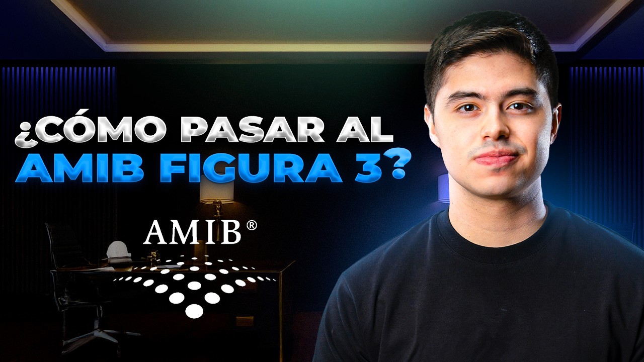 ¿Cómo pasar el AMIB FIGURA 3? - Consejos y Recomendaciones