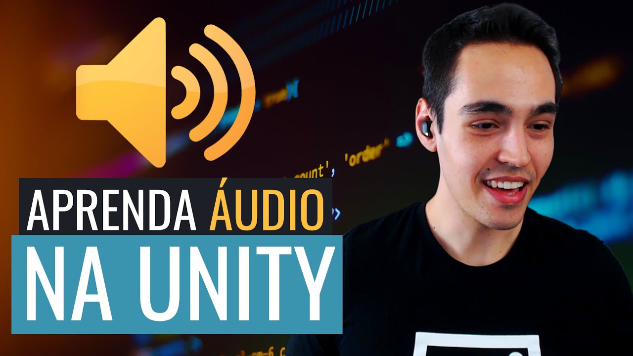Como colocar áudio na Unity | Aula 16 | Como Fazer Seu Primeiro Jogo