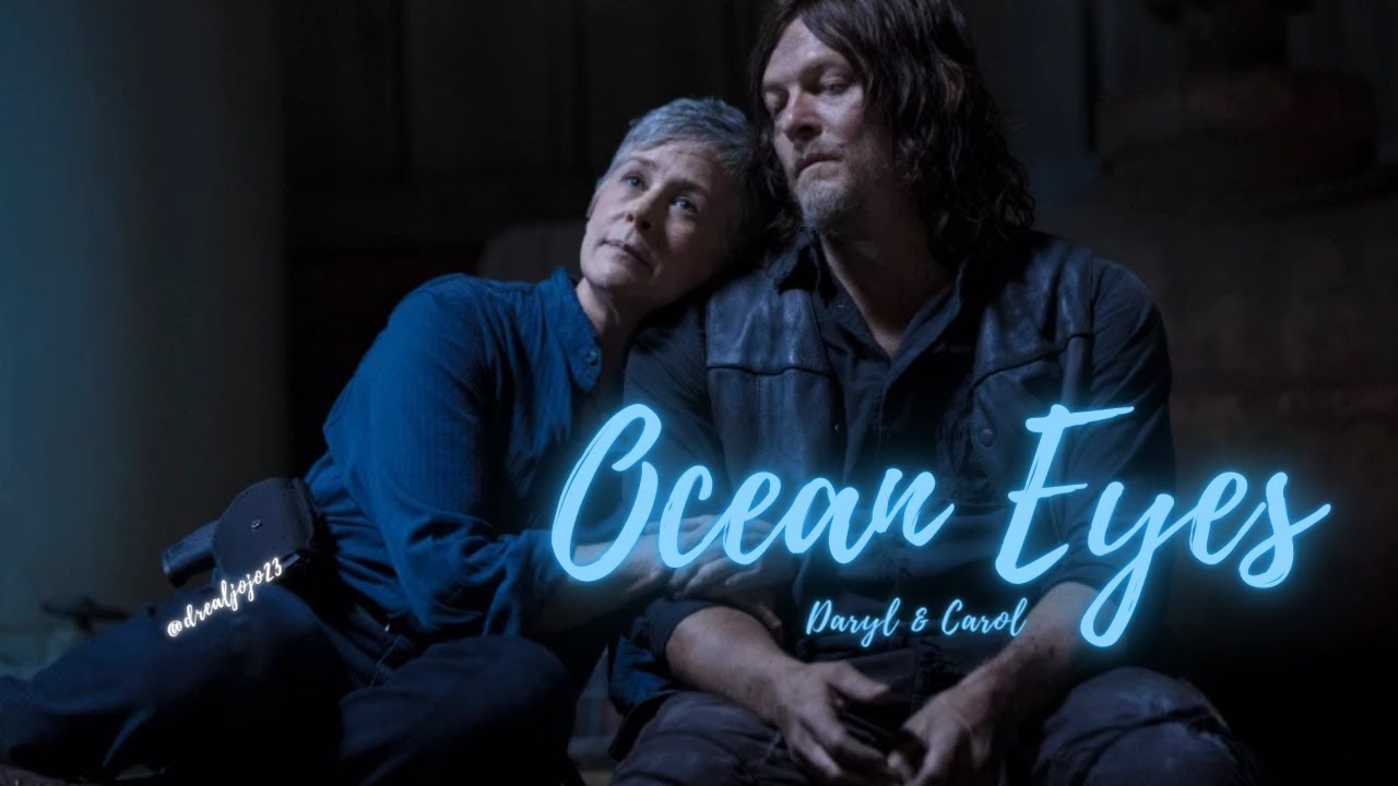 Daryl and Carol | Ocean Eyes