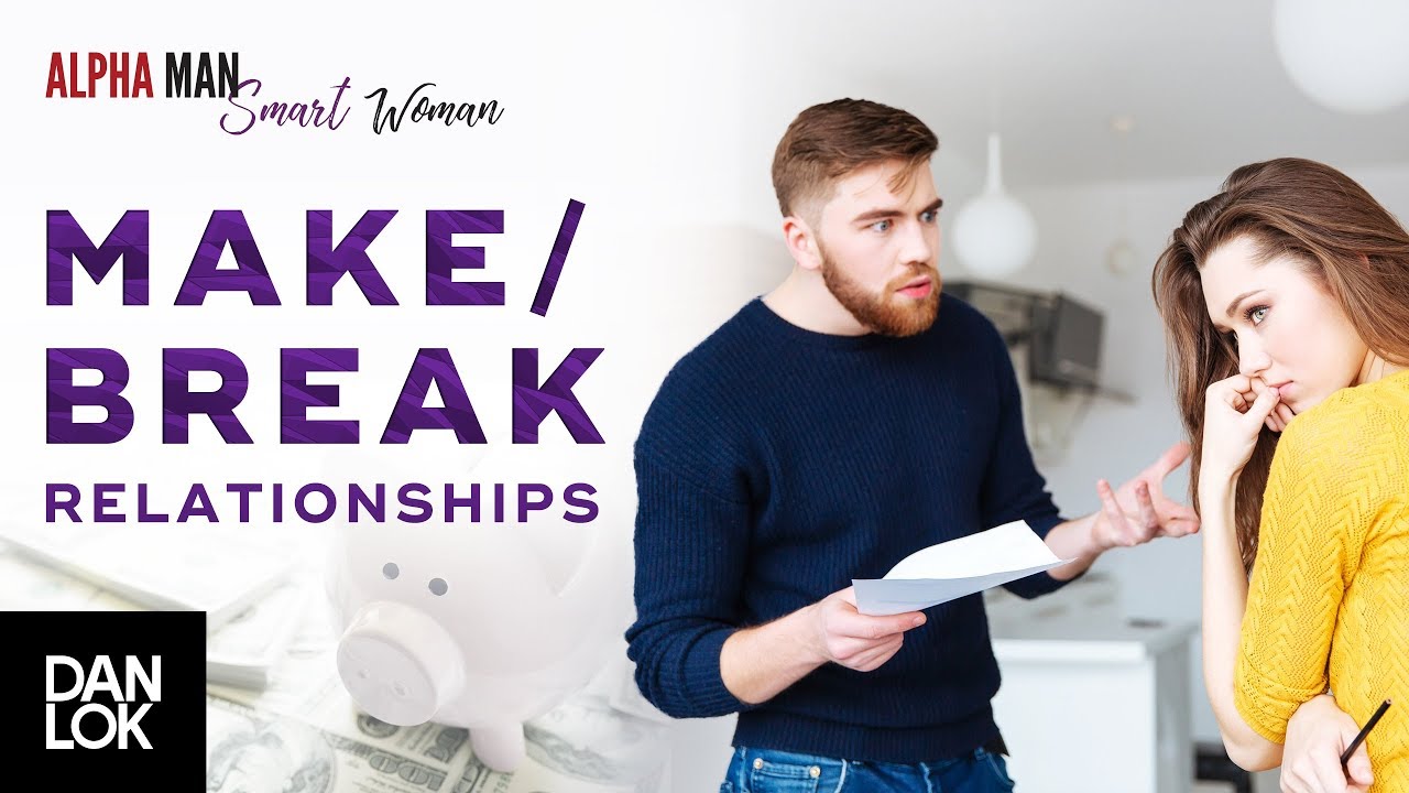 How Managing Money Can Make or Break a Relationship - Alpha Man Smart Woman