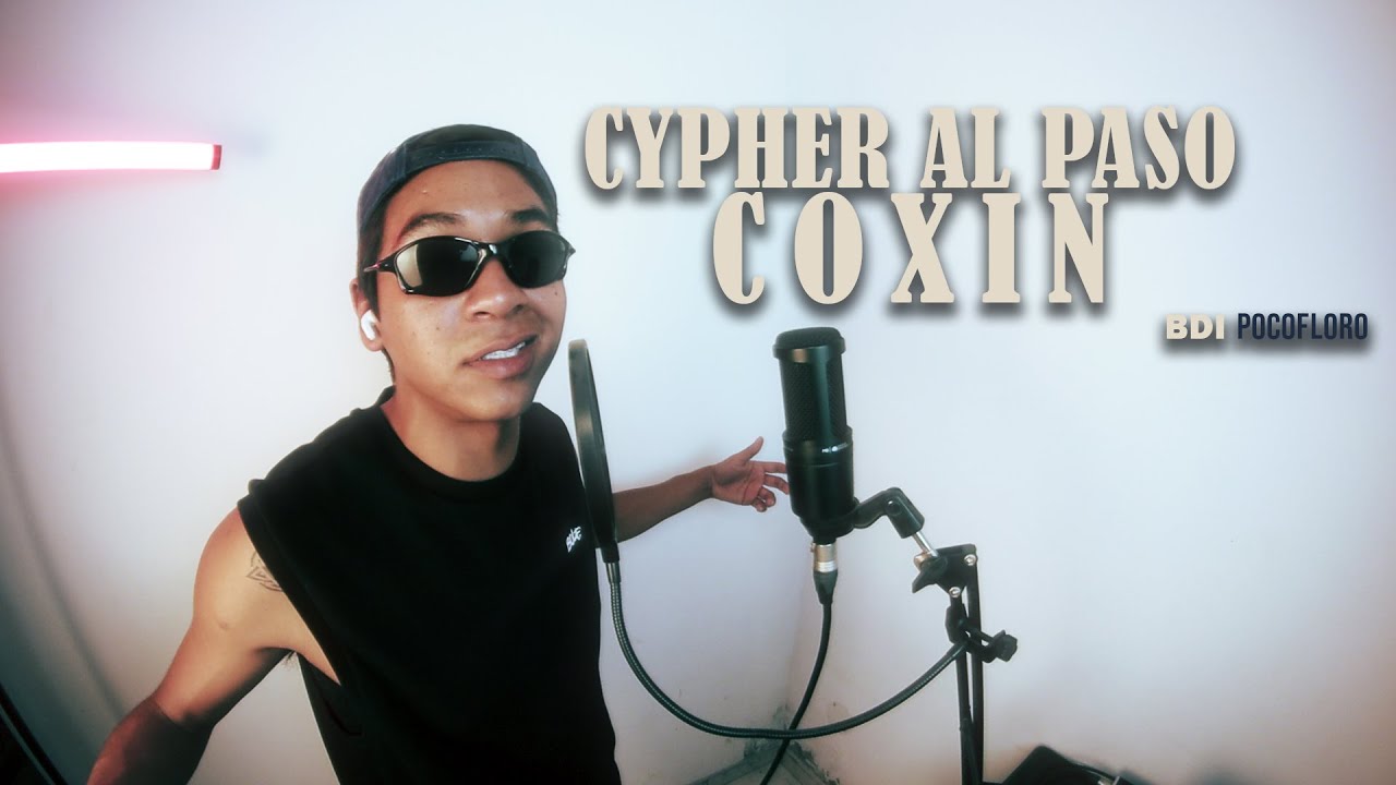 COXIN CYPHER CYPHER AL PASO 003 I TERCER MUNDO
