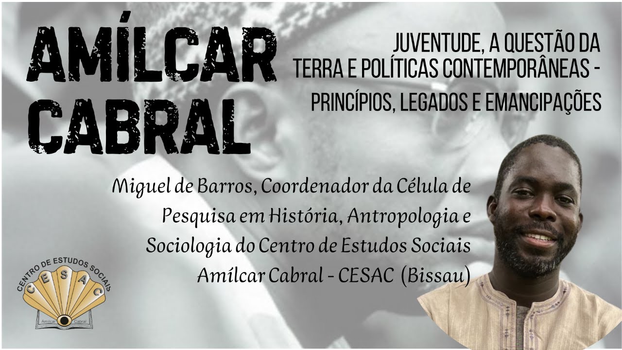 Amílcar Cabral: juventude, questão da terra e políticas contemporâneas