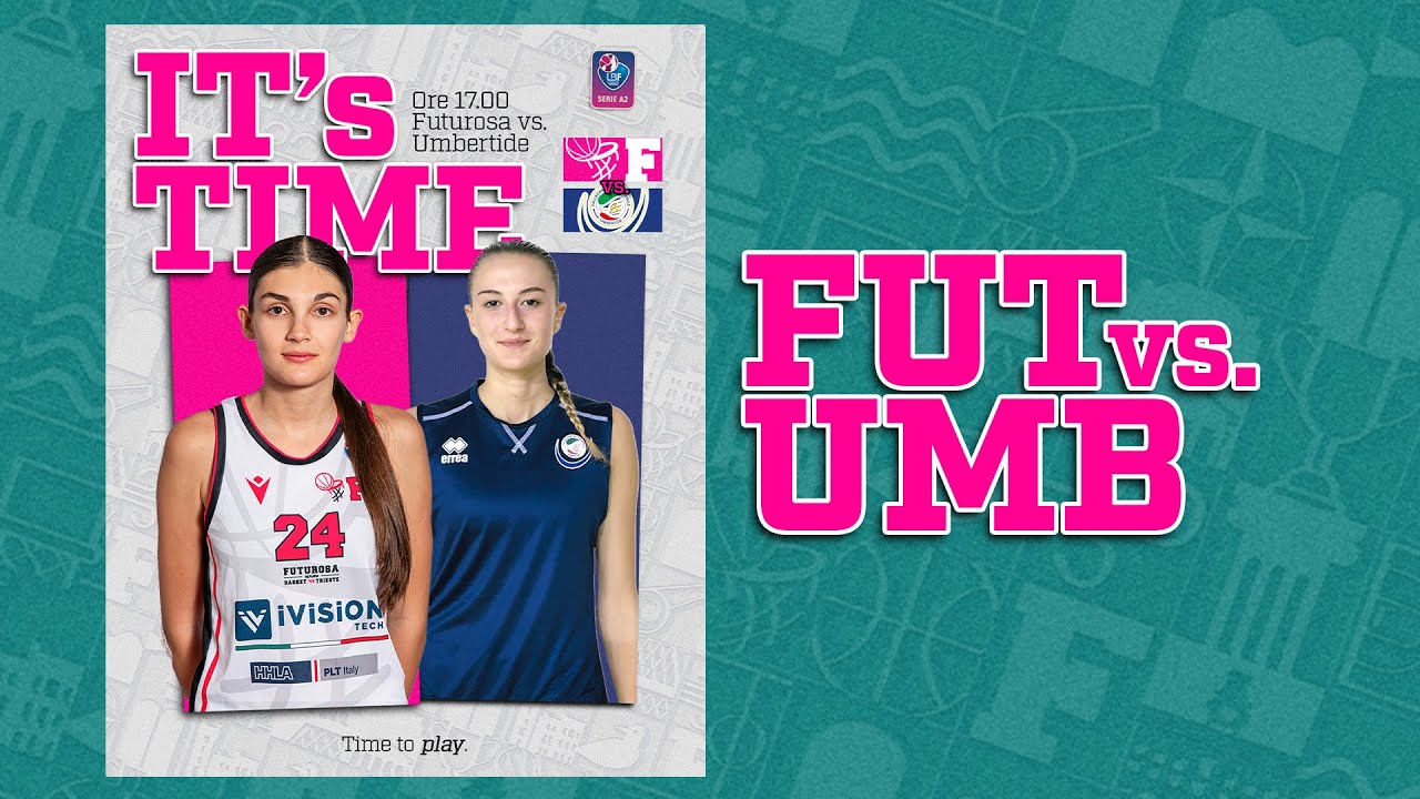 FUTUROSA IVISION TRIESTE - PALLACANESTRO FEMMINILE UMBERTIDE