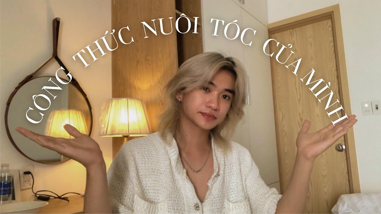 TÓC DÀI NAM | Công thức nuôi được bất kì kiểu tóc dài nào (Mullet, Layer, Wolfcut,...)!