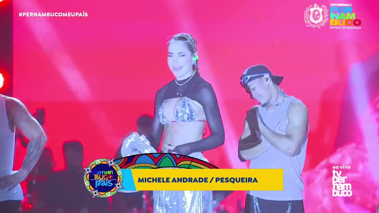 MICHELE ANDRADE - #AOVIVO #PERNAMBUCOMEUPAÍS
