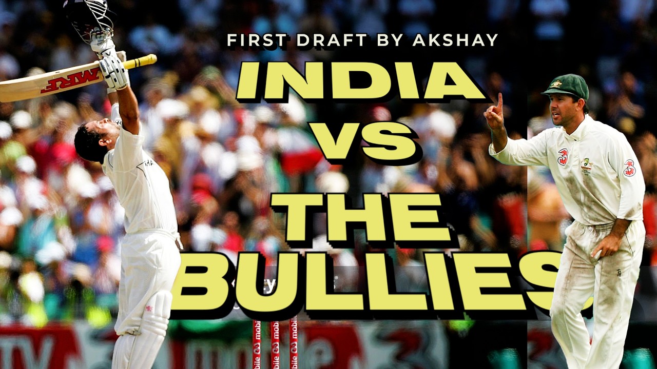 India vs The Bullies | Border Gavaskar 2007-08 Documentary