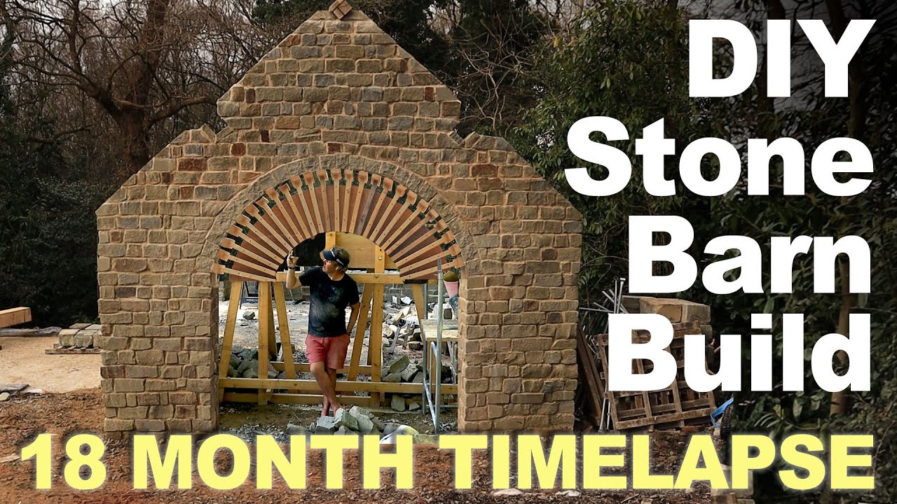 DIY'ER builds a stone barn using traditional techniques... [18 month timelapse]