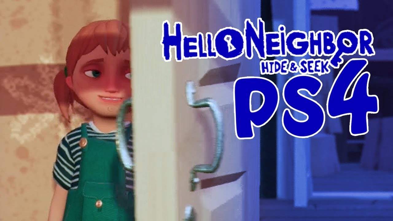 HELLO NEIGHBOR HIDE & SEEK PS4 STAGE 1