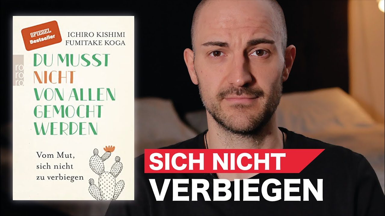 Du musst nicht von allen gemocht werden (Ichiro Kishimi & Fumitake Koga) - Buch-Review
