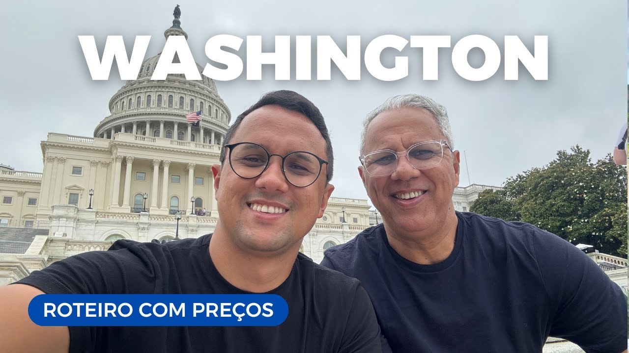 O que Fazer em WASHINGTON D.C. | Roteiro Completo com Preços, Passeios e Dicas pela Capital dos EUA