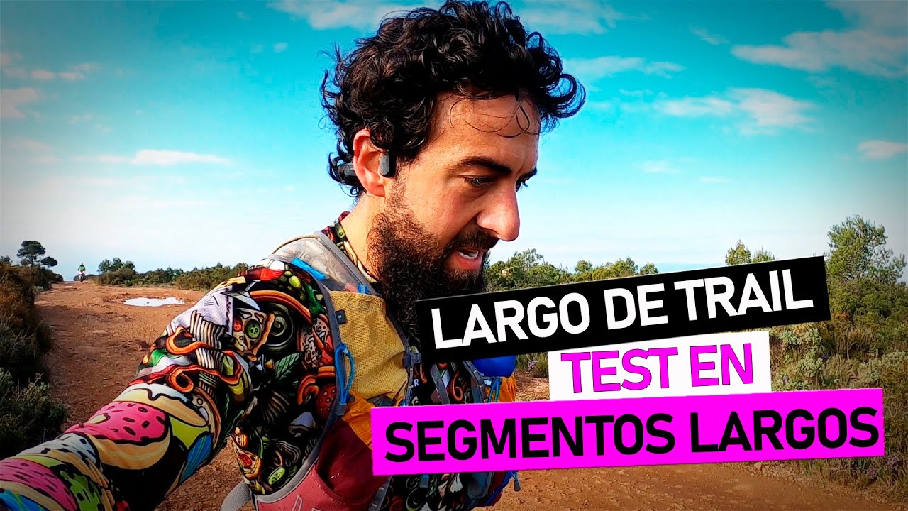 TENEMOS LARGO y TEST ➡ TERESA DE COFRENTES 6⃣0⃣km TRAIL 🏃‍♂