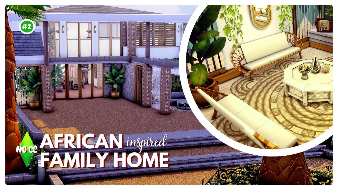 African inspired Family Home | Sims 4 Speed Build [ No CC ] | pt.2