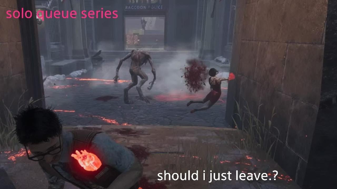 should i just leave.?✌️😒 (DeadbyDaylight)