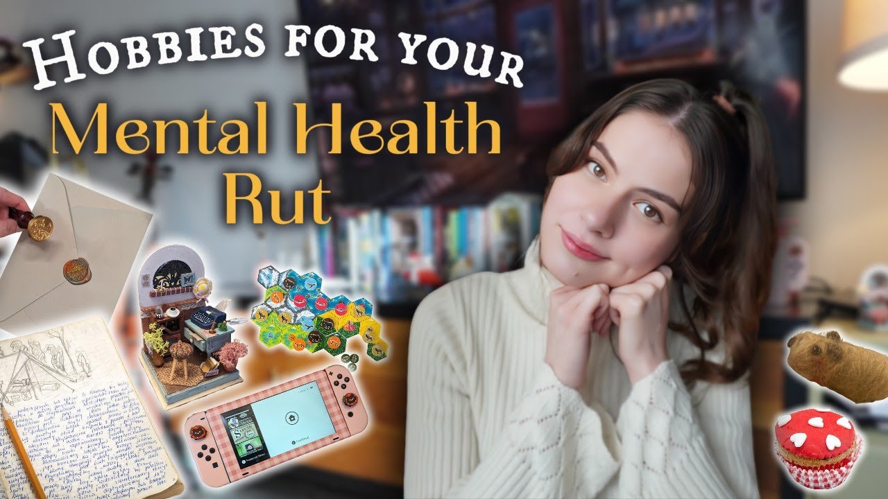 Cozy Hobbies for your Mental Health Rut ❤️ list of 20+ beginner activities for bad days