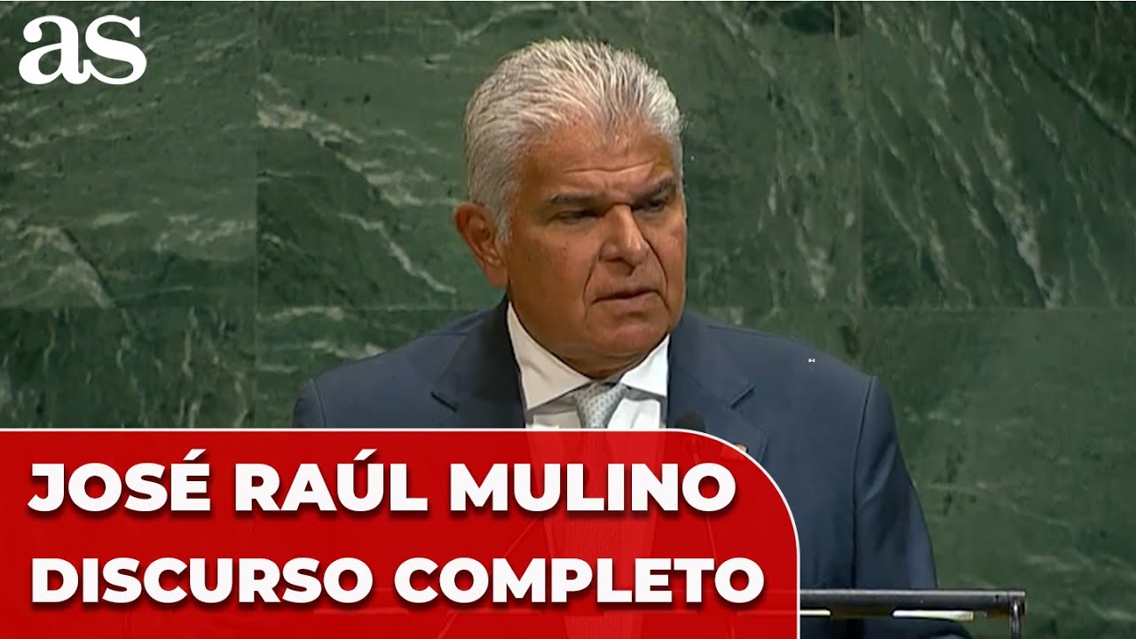 JOS&Eacute; RA&Uacute;L MULINO, TAJANTE EN LA ONU: &lsquo;El Canal de Panam&aacute; es y ser&aacute;  paname&ntilde;o&rsquo; | DISCURSO COMPLETO