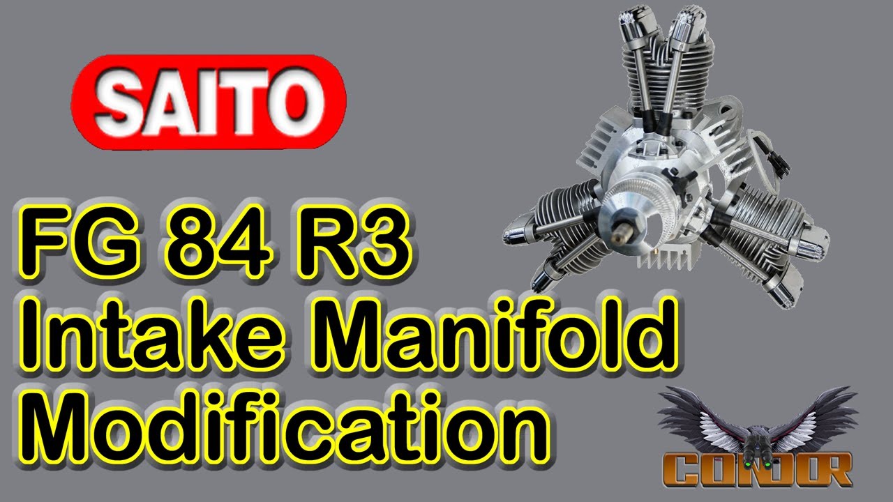 Saito FG 84 R3 Intake Modification