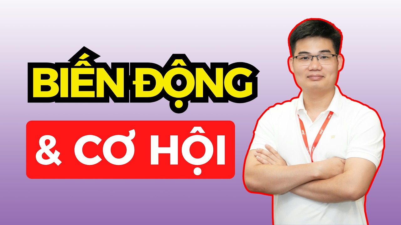 Cơ hội trong biến động
