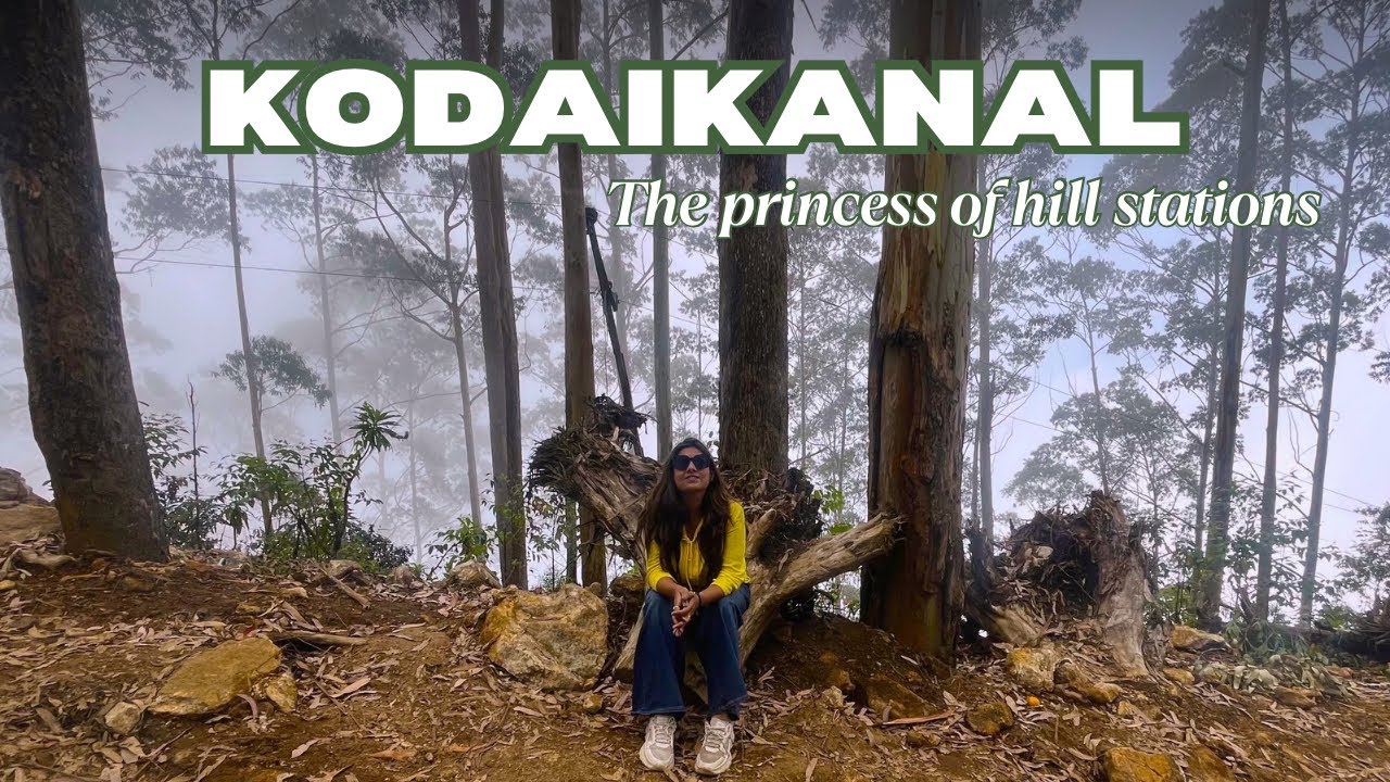 KODAIKANAL TAMIL NADU | Places to visit | A-Z Kodaikanal Tour Guide | Things to do | Heena Bhatia