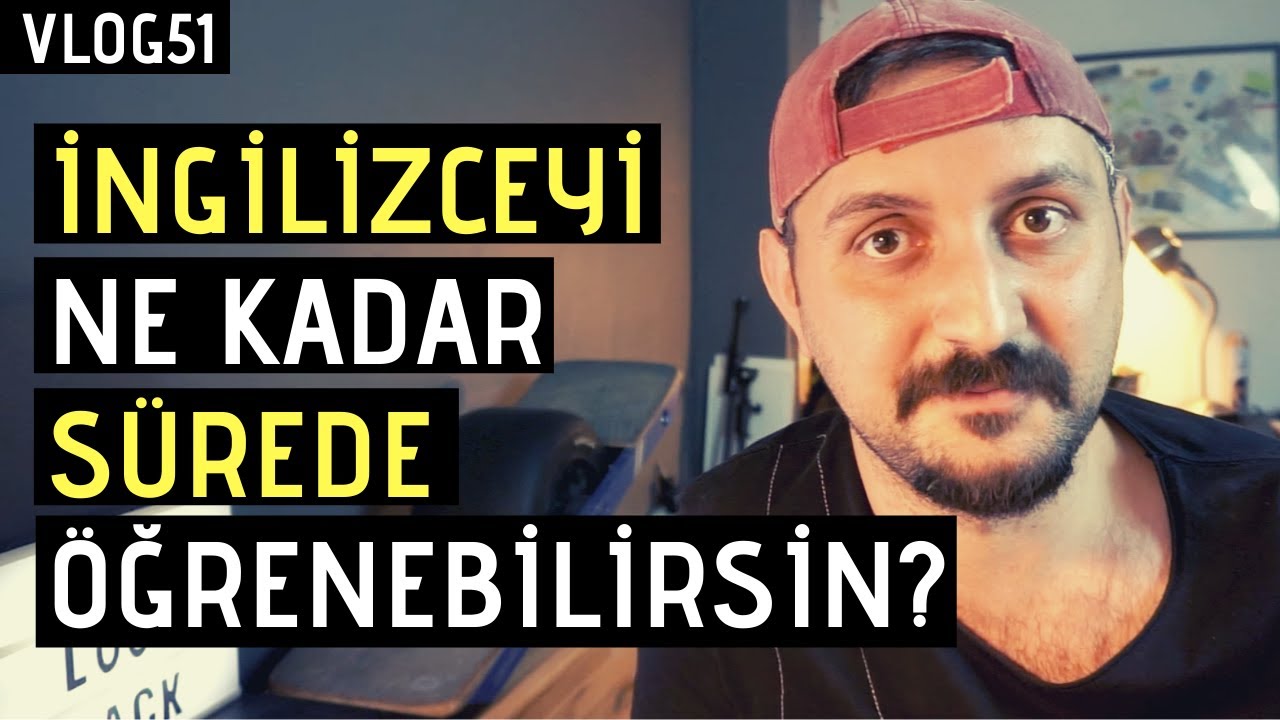 Baştan sona İngilizce öğrenmek ne kadar sürer?