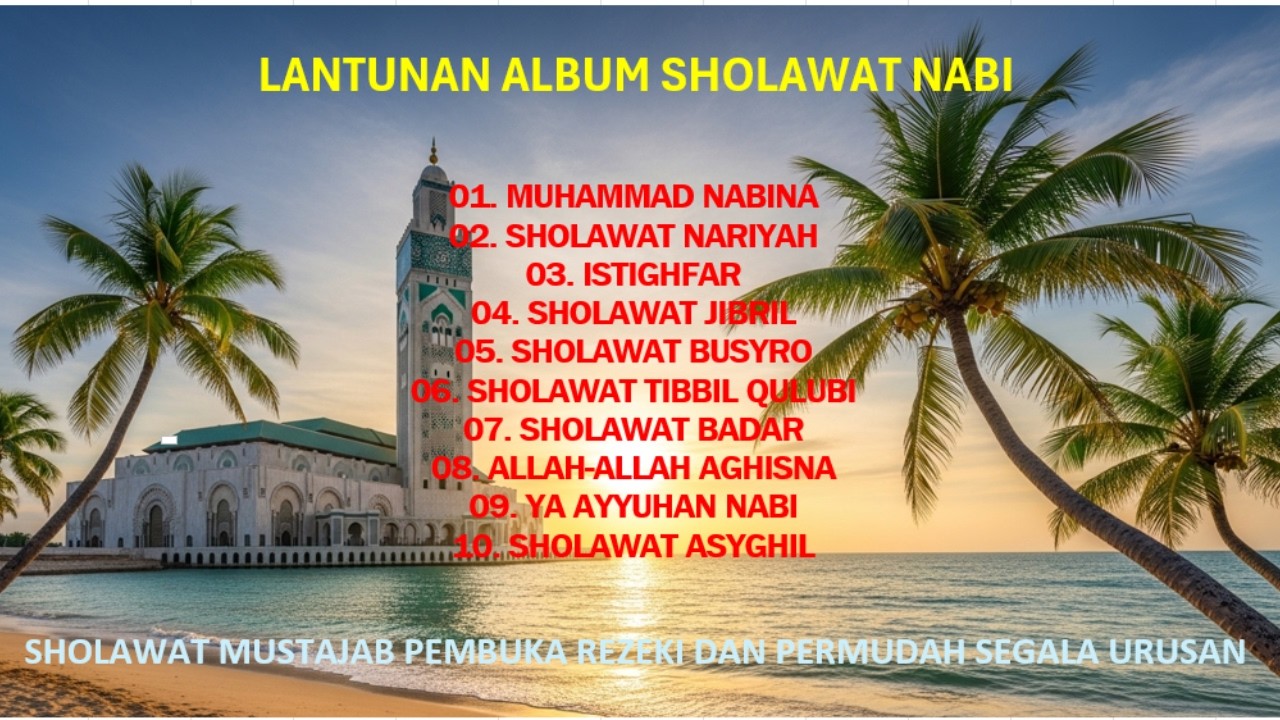 SHOLAWAT JIBRIL VERSI ALBUM 2026| Penyejuk Hati Penarik Rezeki