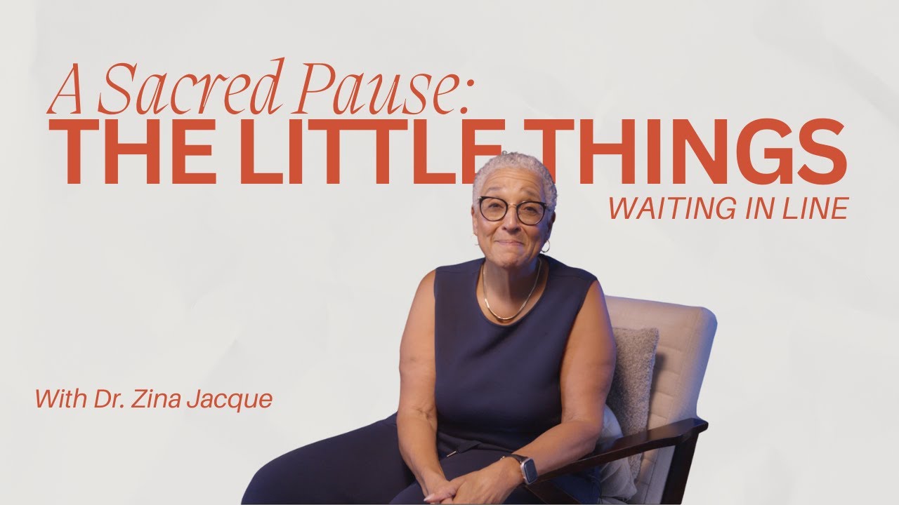 A Sacred Pause: The Little Things – Waiting in Line