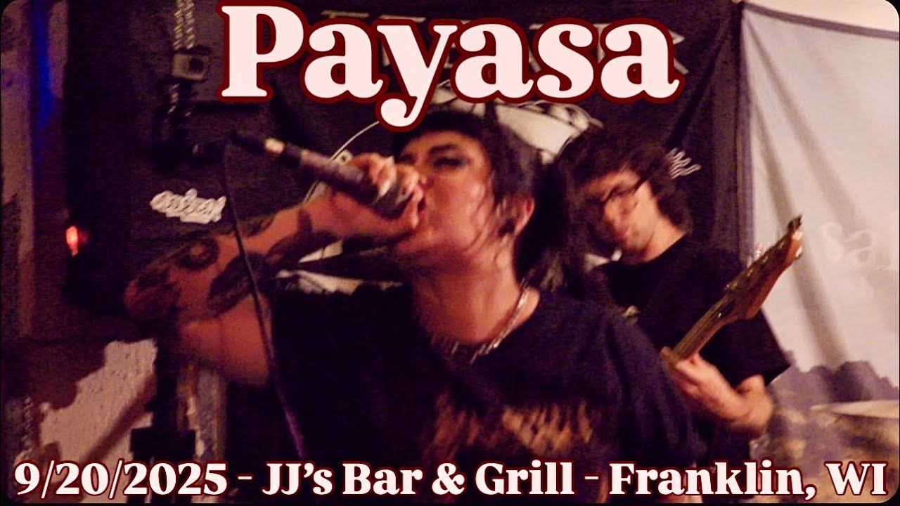 PAYASA - Full Set (Live) - 9/20/2025 - JJ&rsquo;s Bar & Grill - Franklin, WI