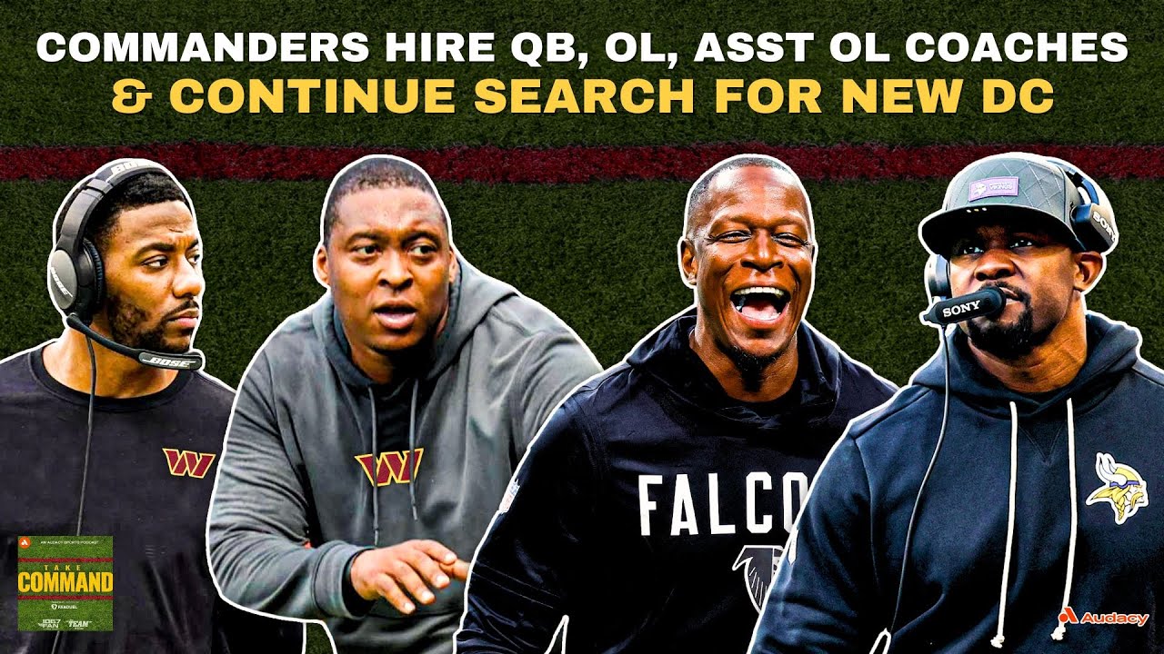 Commanders Target Brian Flores & Raheem Morris For DC Job & Hire New QB & OL Coaches | Take Command