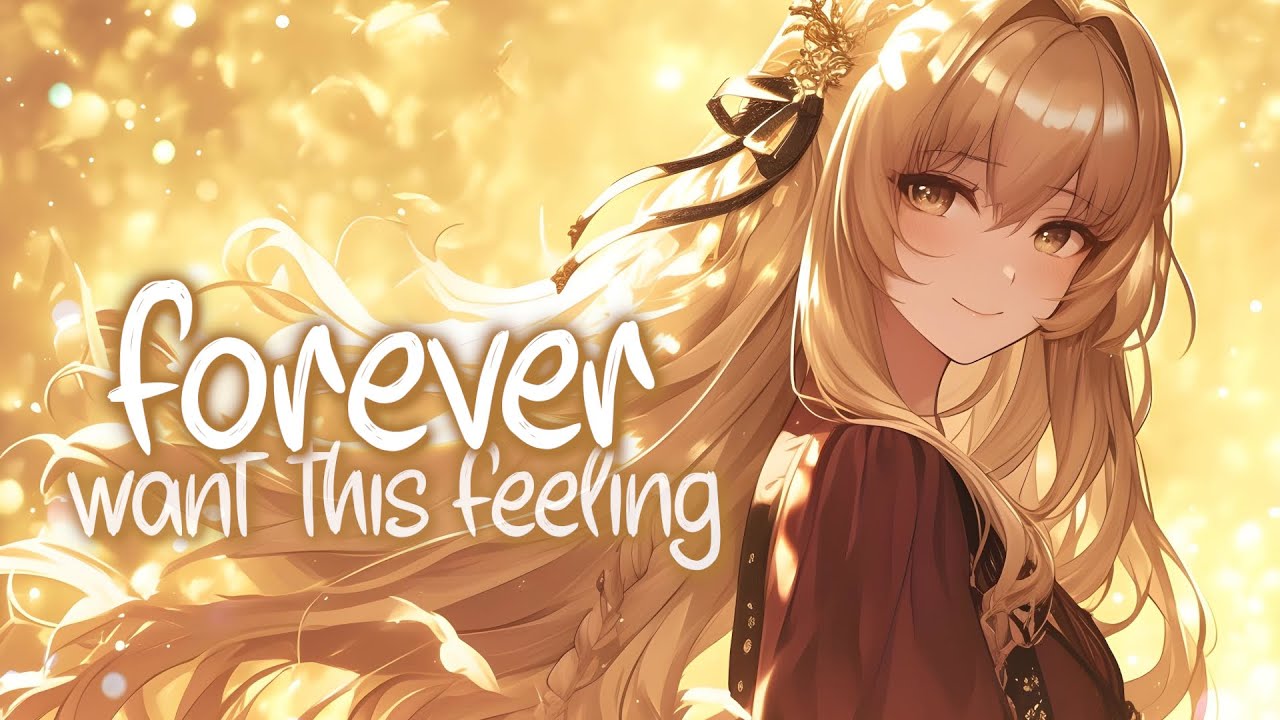 「Nightcore」 forever (want this feeling) - GhostDragon, Alina Renae ♡ (Lyrics)