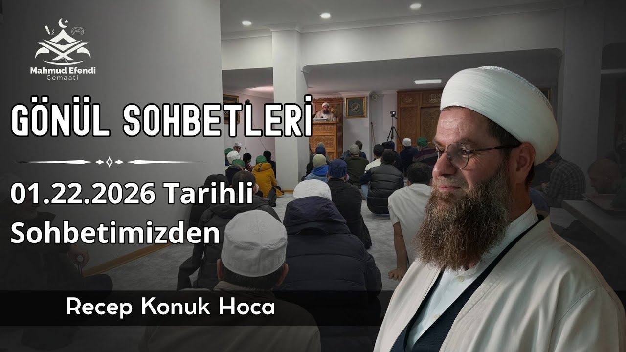 Recep Konuk Hoca' İle Gönül Sohbetleri