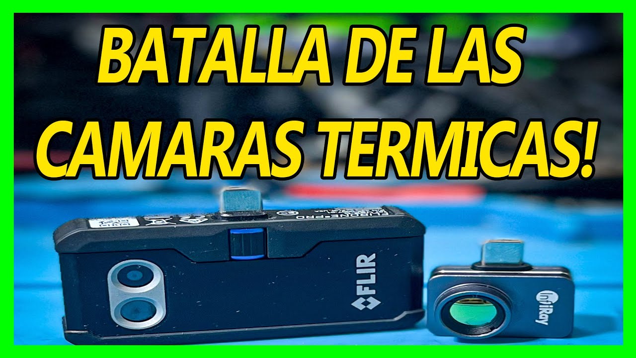 🔴 BATALLA DE CAMARAS TERMICAS! FLIR ONE PRO VS INFIRAY P2 PRO