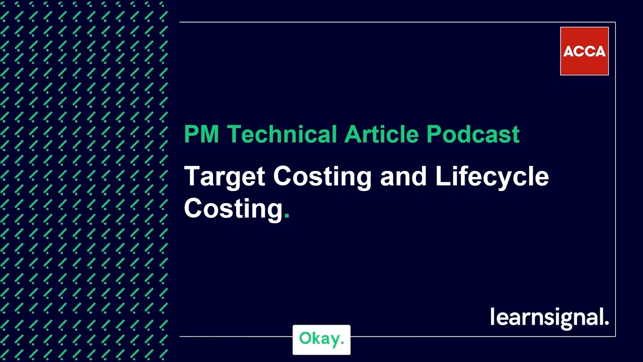 PM Technical Article Podcast: Target Costing and Lifecycle Costing