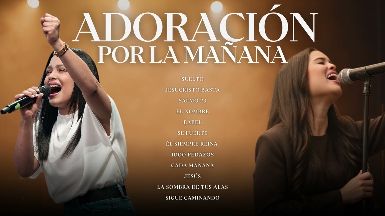 ADORACIÓN por la Mañana / Música CRISTIANA para Sentir La PRESENCIA de Dios