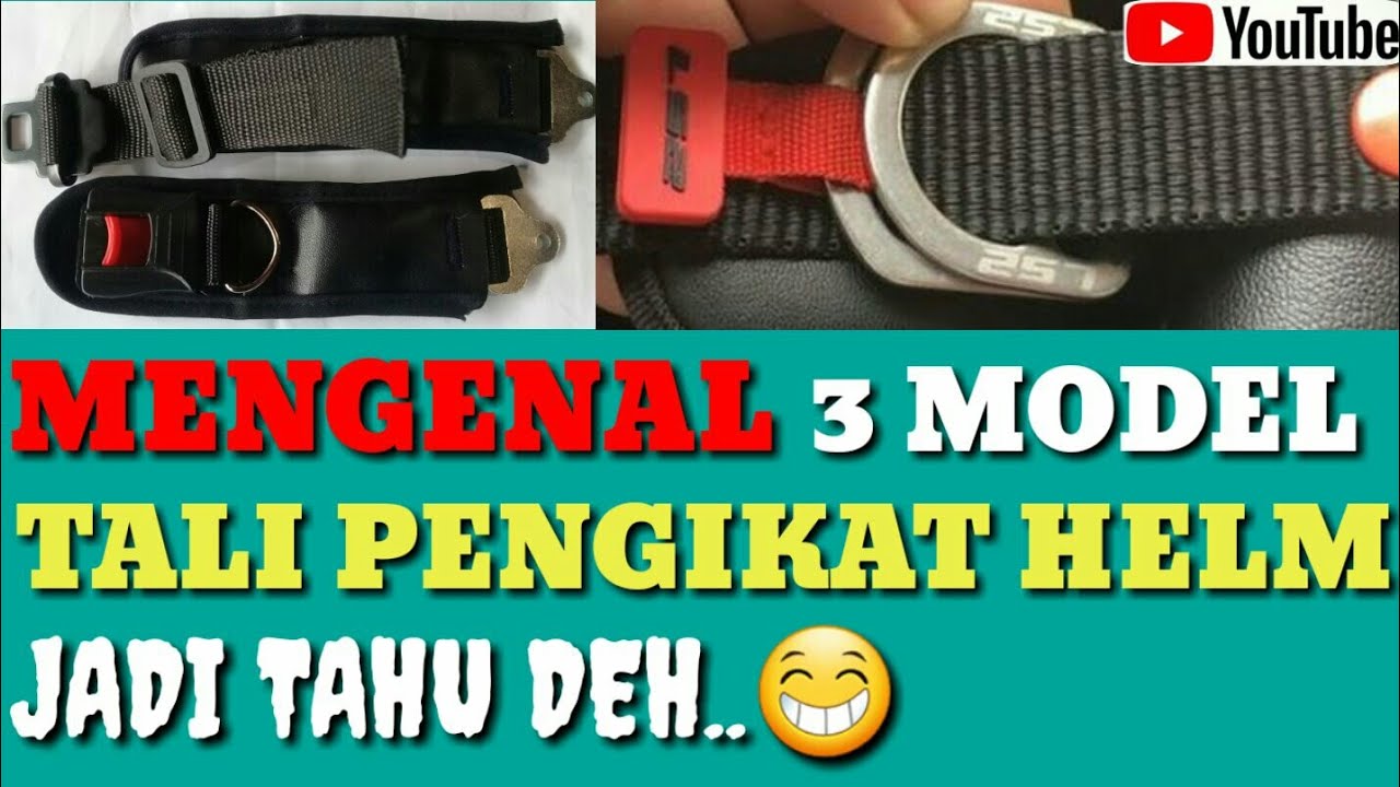 JENIS TALI PENGIKAT HELM