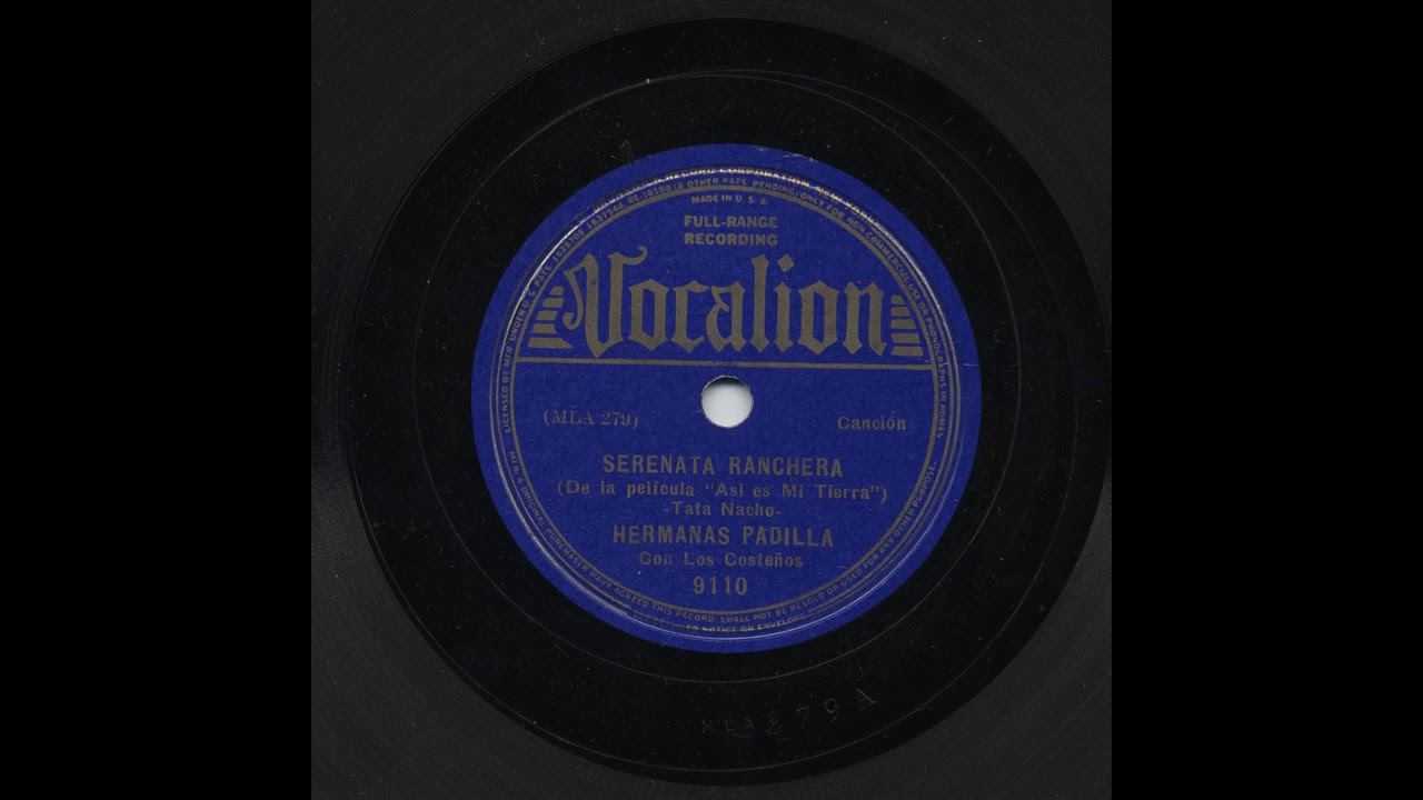 Hermanas Padilla - Serenata Ranchera - Vocalion 9110