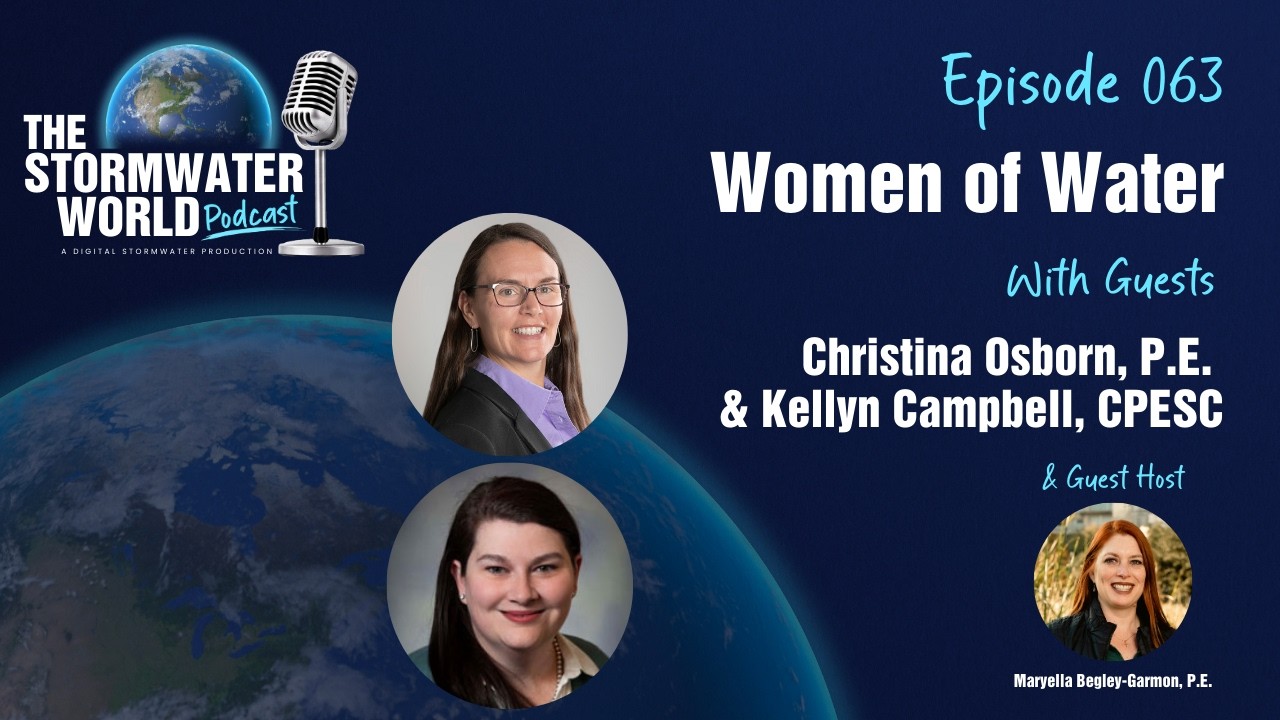 Women of water with Christina Osborn, P.E. & Kellyn Campbell, CPESC.