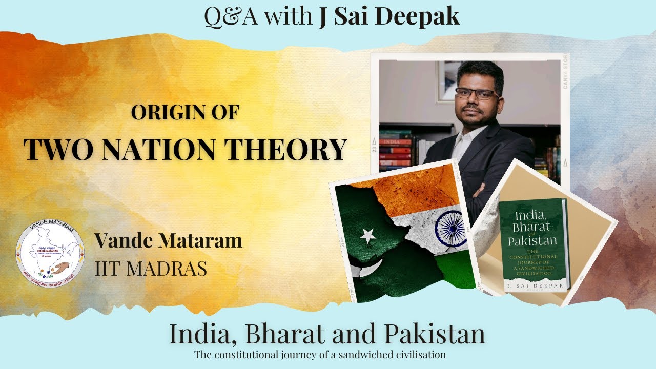 Origin of the &lsquo;Two-Nation Theory&rsquo; | &lsquo;Partition of India&rsquo; | Shri J Sai Deepak