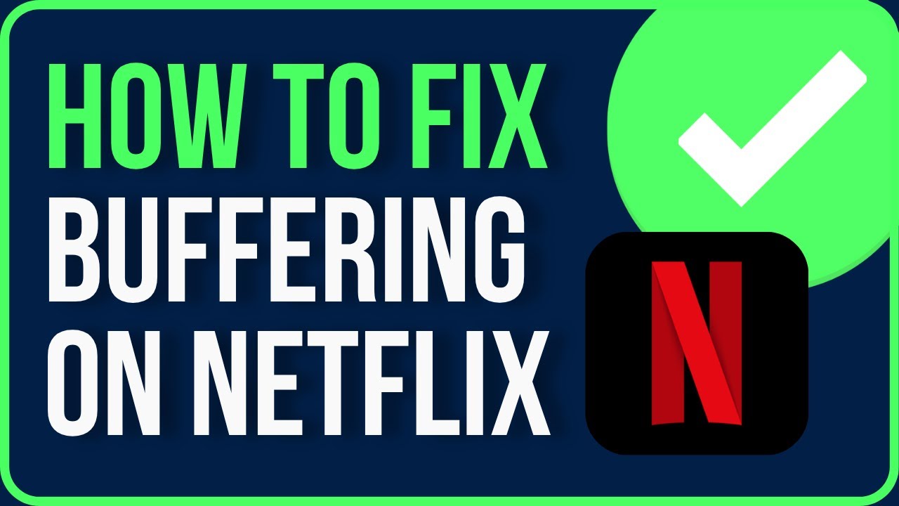 HOW TO FIX NETFLIX BUFFERING (Easy Tutorial)