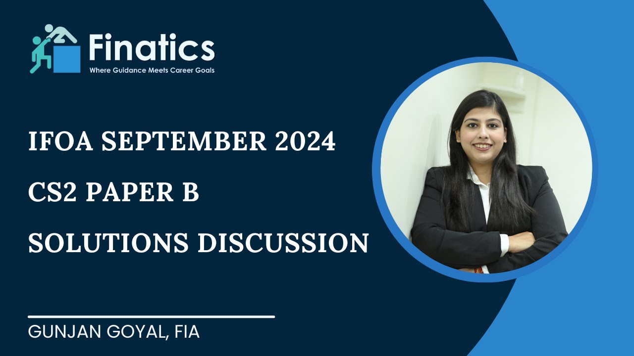 IFoA September 2024 CS2 Paper B Solution Discussion