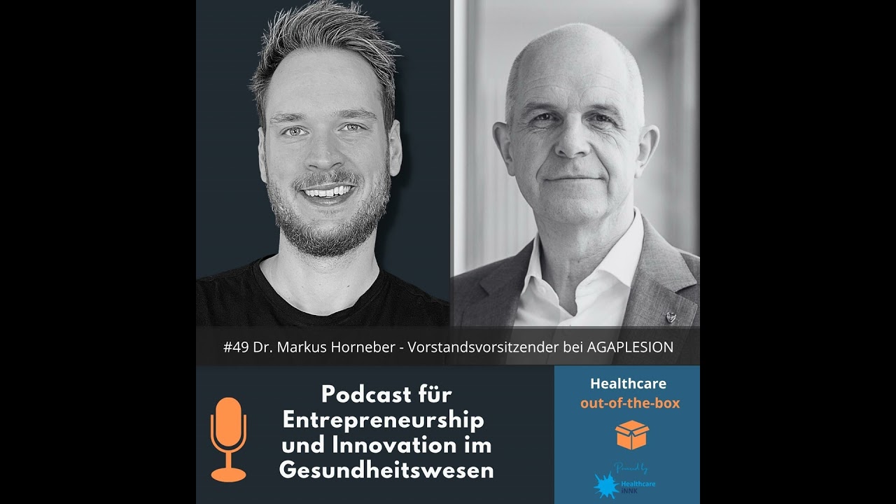 #49 Interview mit Dr. Markus Horneber - Vorstandsvorsitzender bei AGAPLESION