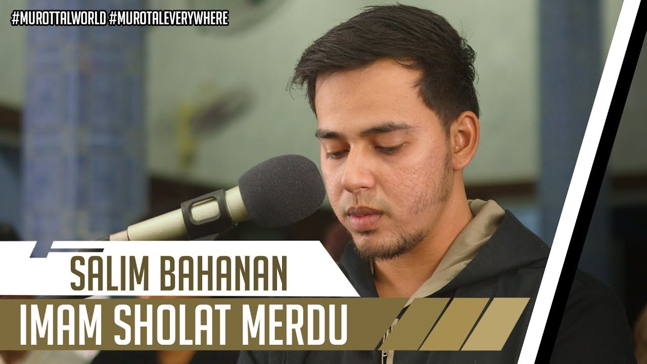 IMAM SHOLAT MERDU || Surat Al Fatiha - Al Baqarah 146 - 153 & An Naziat 26 - 46 || Salim Bahanan