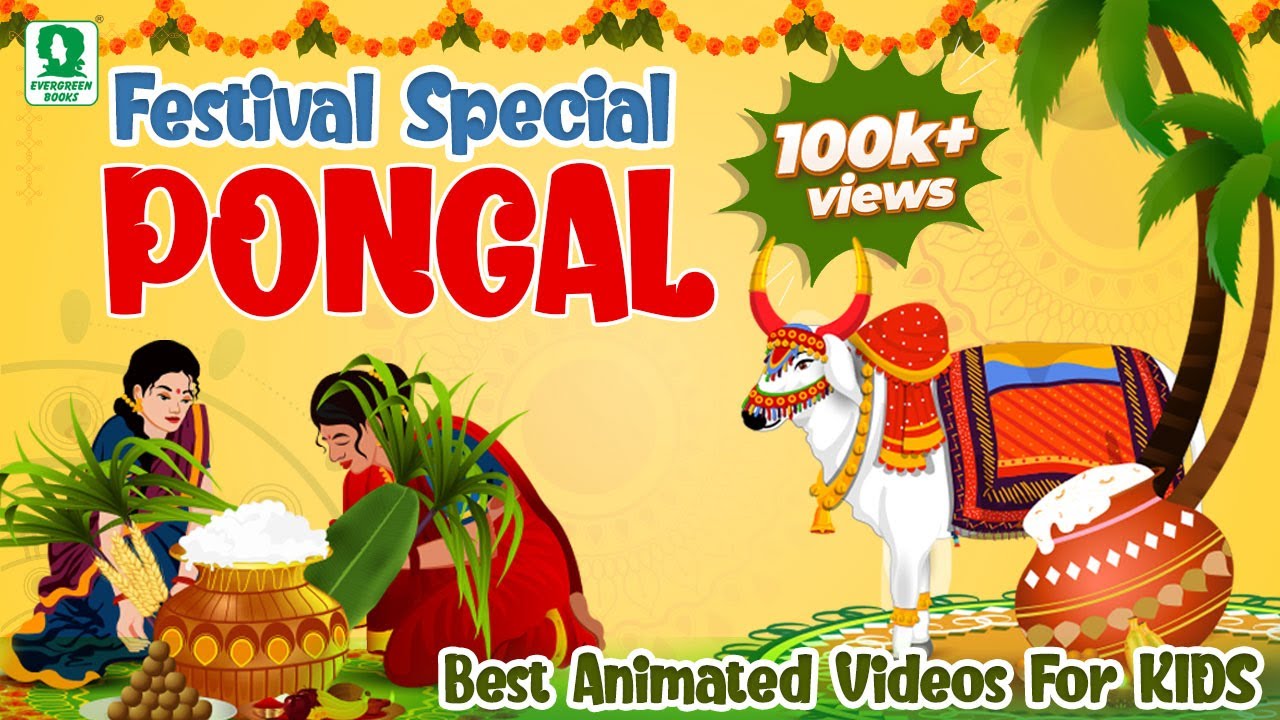 Pongal - An Indian Festival - Evergreen Publications Animated Video for Children #pongal
