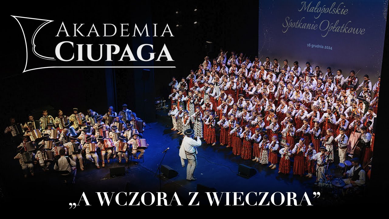 Akademia Ciupaga - A Wczora Z Wieczora (Opera Krakowska 2024)