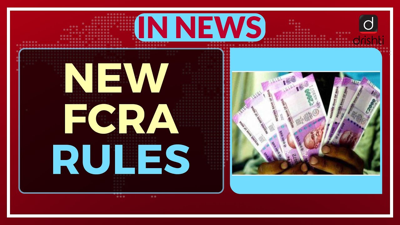 New FCRA Rules - In News